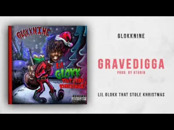 GlokkNine - Grave Digga